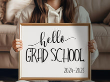 Hello Grad School Sign First Day Of Grad School PRINTABLE 2024-2025