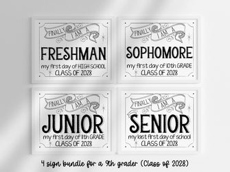 BUNDLE First Day Of Freshman Year Sign, Class Of 2028, 9th Grade Sign, PRINTABLE Signs For All 4 High School Grades For Class Of 2028