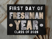 First Day Of Freshman Year PRINTABLE Sign Chalkboard Class Of 2028 9th Grade Back To School Photo Prop Instant Download