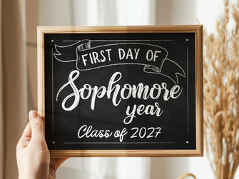 First Day Of Sophomore Year Sign Printable Chalkboard Class Of 2027