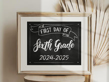 First Day Of Sixth Grade Sign Printable 6th Grade Sign School Chalkboard 2024