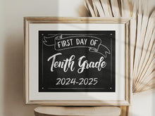 First Day Of Tenth Grade Sign Printable 10th Grade Sign School Chalkboard 2024