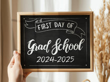 First Day Of Grad School Sign Printable Chalkboard