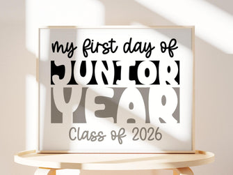 First Day Of Junior Year Sign, Instant Download, PRINTABLE Class Of 2026, 11th Grade Sign