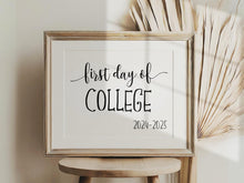 First Day Of College Sign PRINTABLE 2024-2025