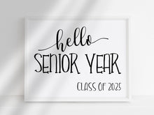 Hello Senior Year Sign, First Day Of Senior Year, PRINTABLE, Instant Download