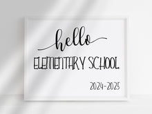 Hello Elementary School Sign, First Day Of Elementary School, PRINTABLE, Instant Download