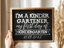 First Day Of Kindergarten Sign PRINTABLE Chalkboard 1st Day Kindergarten 2024