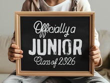 First Day Of Junior Year Sign Class Of 2026, Chalkboard 11th Grade Sign, PRINTABLE Officially A Junior