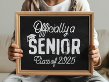 First Day Of Senior Year Sign Class Of 2025, 12th Grade Sign PRINTABLE, Officially A Senior, Chalkboard