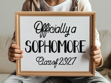 First Day Of Sophomore Year Sign PRINTABLE Class Of 2027, Officially A Sophomore, 10th Grade Sign