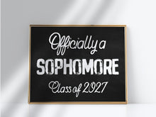 First Day Of Sophomore Year Class Of 2027 Sign, 10th Grade Sign, PRINTABLE Chalkboard, Officially A Sophomore