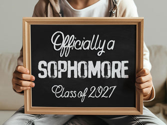 First Day Of Sophomore Year Class Of 2027 Sign, 10th Grade Sign, PRINTABLE Chalkboard, Officially A Sophomore