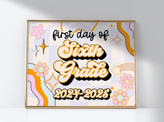 PRINTABLE First Day Of Sixth Grade Sign Retro 6th Grade School Sign