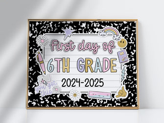 First Day Of Sixth Grade Sign Pastel PRINTABLE, First Day Of 6th Grade, First Day Of School Sign For Girl 1st Day Photo Prop