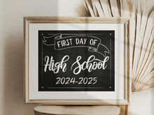 First Day Of High School Sign Printable Chalkboard 2024