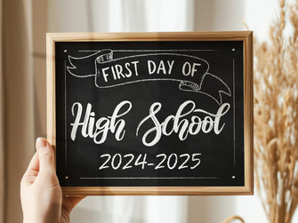 First Day Of High School Sign Printable Chalkboard 2024