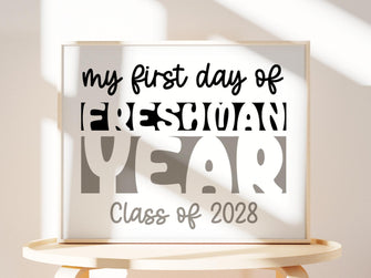 First Day Of Freshman Year Sign, Instant Download, PRINTABLE, Class Of 2028, 1st Day Of School