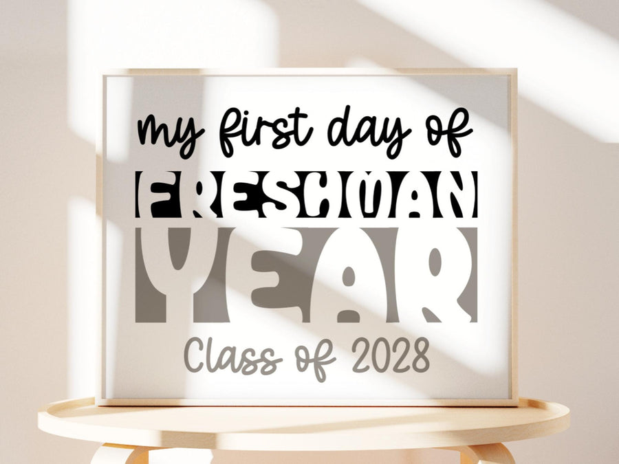 first-day-of-freshman-year-sign-instant-download-printable-class-of