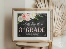 Floral Last Day Of 3rd Grade Sign Girl, Third Grade Sign, School Photo Prop 2025 PRINTABLE Chalkboard