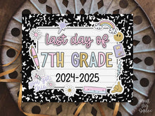 Last Day Of Seventh Grade Sign Pastel PRINTABLE, Last Day Of 7th Grade, Last Day Of School Sign For Girl Photo Prop