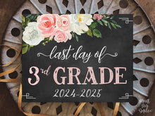 Floral Last Day Of 3rd Grade Sign Girl, Third Grade Sign, School Photo Prop 2025 PRINTABLE Chalkboard