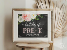 Floral Last Day Of Pre-K Sign Girl Printable School Photo Prop 2025 Chalkboard