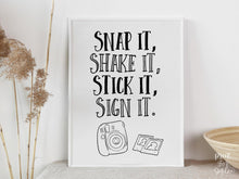 PRINTABLE Snap It, Shake It, Stick It, Sign It Sign, Graduation Sign, Photo Sign, Decor, Grad Party Decorations