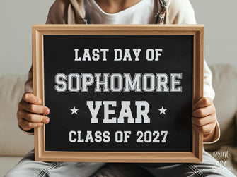 PRINTABLE Last Day of Sophomore Year Sign, 10th Grade, End of School Photo Prop, Class of 2027 Sign, School Sign, Boy Sports Chalkboard