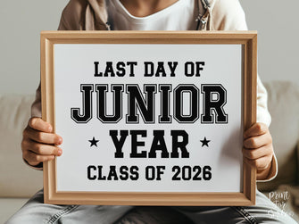 Last Day of Junior Year Sign PRINTABLE, 11th Grade Sign, End of School Photo Prop, Class of 2026 Sign, Last Day Of School Sign, Boy Sports