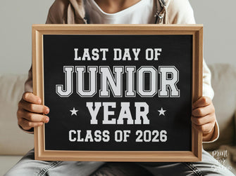 PRINTABLE Last Day of Junior Year Sign, 11th Grade Sign, End of School Photo Prop, Class of 2026 Sign, School Sign, Boy Sports, Chalkboard