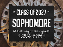 Chalkboard Last Day Of Sophomore Year Sign, 10th Grade High School, Class Of 2027, End Of School Sign, Photo Prop, Tenth Grade, PRINTABLE