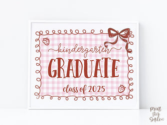 Kindergarten Graduate Sign Bow PRINTABLE, Girl Coquette, Gingham Cottagcore Graduation, Last Day Of Kindergarten, Strawberry Photo Prop 2025