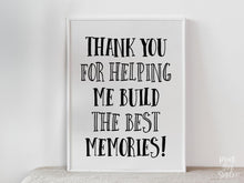 PRINTABLE Thank You For Helping Me Build The Best Memories Sign, Grad Party Decor, Table Sign, College Graduation