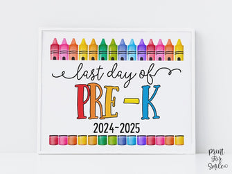 Last Day Of Pre-K Sign Fun PRINTABLE, PreK Colorful Photo Prop, End Of School Year, 2025