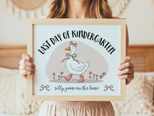 Last Day Of Kindergarten Sign Funny PRINTABLE, Silly Goose, End Of School Sign, Photo Prop 2025