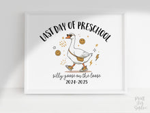 Funny Last Day Of Preschool Sign PRINTABLE, Silly Goose, End Of School Sign, Photo Prop 2025