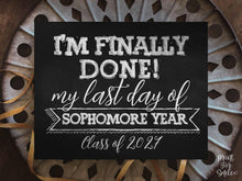 Last Day Of Sophomore Year Sign, Chalkboard, PRINTABLE, End Of School Year, Photo Booth Props, Milestone, Class Of 2027, 10th Grade Sign