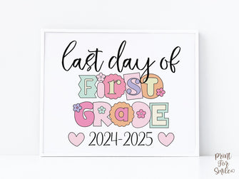 Pastel Last Day Of First Grade Sign PRINTABLE, Last Day Of 1st Grade, Last Day Of School Sign For Girl Photo Prop