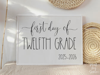 First Day Of 12th Grade Sign Twelfth PRINTABLE Back To School Sign Photo Prop