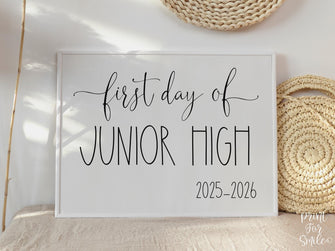 First Day Of Junior High Sign PRINTABLE Back To School Sign Photo Prop