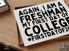 First Day Of College Sign PRINTABLE, College Freshman, Back To School Sign, 1st Day Photo Props