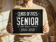 Chalkboard Last Day Of Senior Year Sign, 12th Grade High School, Class Of 2025, End Of School Sign, Photo Prop, Twelfth Grade PRINTABLE