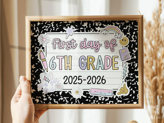First Day Of Sixth Grade Sign Pastel PRINTABLE, First Day Of 6th Grade, First Day Of School Sign For Girl 1st Day Photo Prop