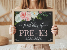 Floral First Day Of Pre K3 Sign Girl PreK PRINTABLE Chalkboard Back To School Sign Photo Prop