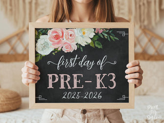 Floral First Day Of Pre K3 Sign Girl PreK PRINTABLE Chalkboard Back To School Sign Photo Prop