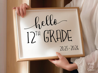 Hello 12th Grade Sign, First Day Of 12th Grade, PRINTABLE, Instant Download