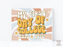 Retro First Day Of College Sign Groovy PRINTABLE Back To School Sign, First Day Of School Sign