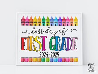 Last Day Of First Grade Sign Fun PRINTABLE, 1st Grade Colorful Photo Prop, End Of School Year, 2025