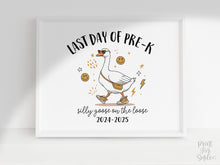 Funny Last Day Of Pre-K Sign PRINTABLE, Silly Goose, End Of School Sign, Photo Prop 2025
